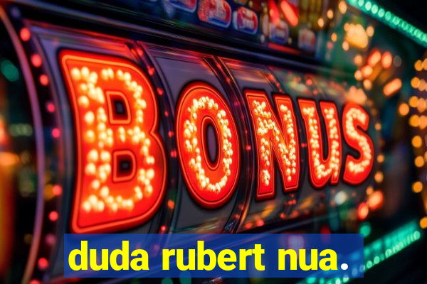 duda rubert nua.